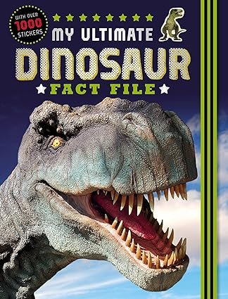 My Ultimate Dinosaur Fact File