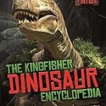The Dinosaur Encyclopedia