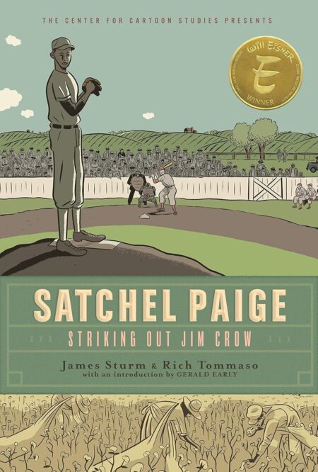 Satchel Paige: Striking Out Jim Crow