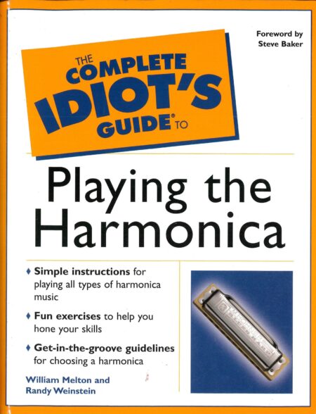 The Complete Idiot’s Guide(R) to Playing the Harmonica