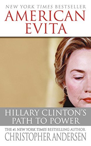 American Evita: Hillary Clinton’s Path to Power