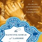 The Dancing Girls of Lahore