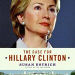 The Case for Hillary Clinton