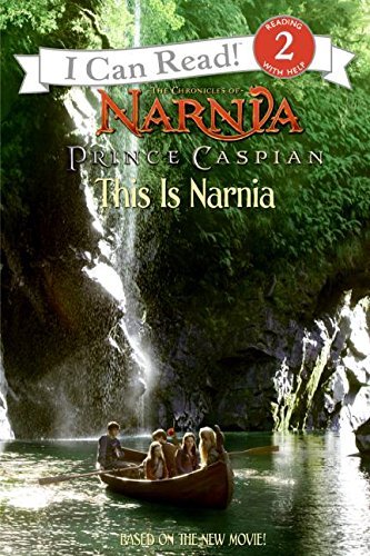 Prince Caspian: This Is Narnia