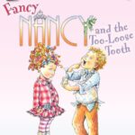 Fancy nancy and the too loose /L - l /CH-B/HC