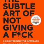 The Subtle Art of Not Giving a F*ck #1