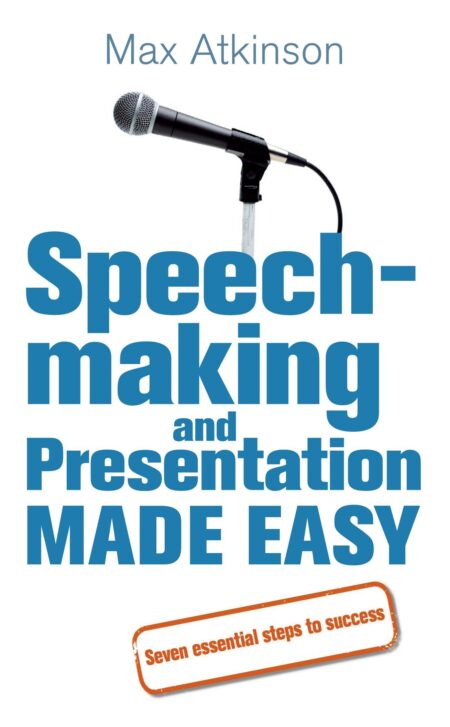 Speech-making and Presentation Made Easy