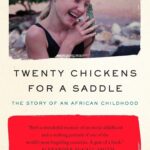 Twenty Chickens for a Saddle