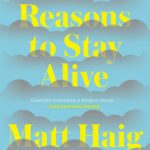 Reasons to Stay Alive