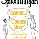 Rommel? Gunner Who? A Confrontation in the Dessert