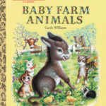 A Little Golden Book Classic – Baby farm animals