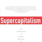Supercapitalism