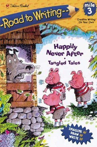 Mile 3: Happily Never After: Tangled Tales (Road to Writing)