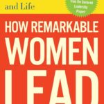 How Remarkable Women Lead