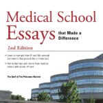 Medical School Essays that Made a Difference