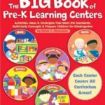 The Big Book of Pre-K Learning Centers