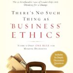 There's No Such Thing as "Business" Ethics