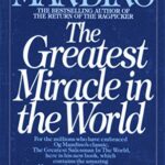 The Greatest Miracle in the World