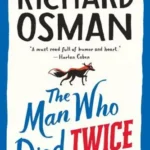 The Man who Died Twice