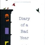 Diary of a Very Bad Year