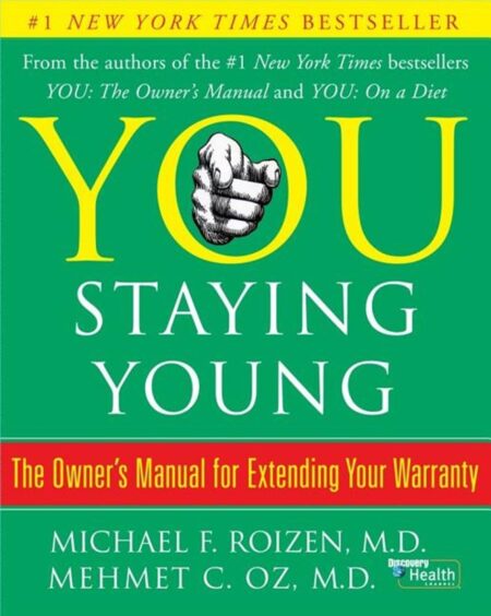 You: Staying Young