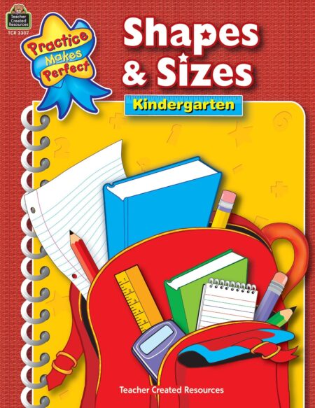 Shapes & Sizes Grade K (Practice Makes Perfect)