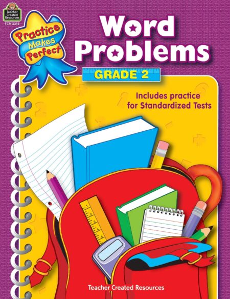 Word Problems Grade 2 (Practice Makes Perfect (Teacher Created Materials))