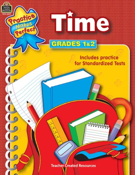 Time Grades 1-2 (Practice Makes Perfect Series)