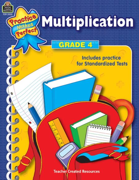 Multiplication Grade 4 (Practice Makes Perfect (Teacher Created Materials))