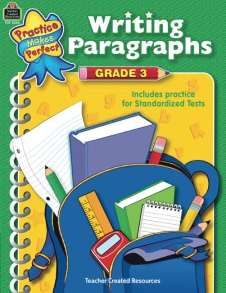 Writing Paragraphs Grade 3 (Practice Makes Perfect)