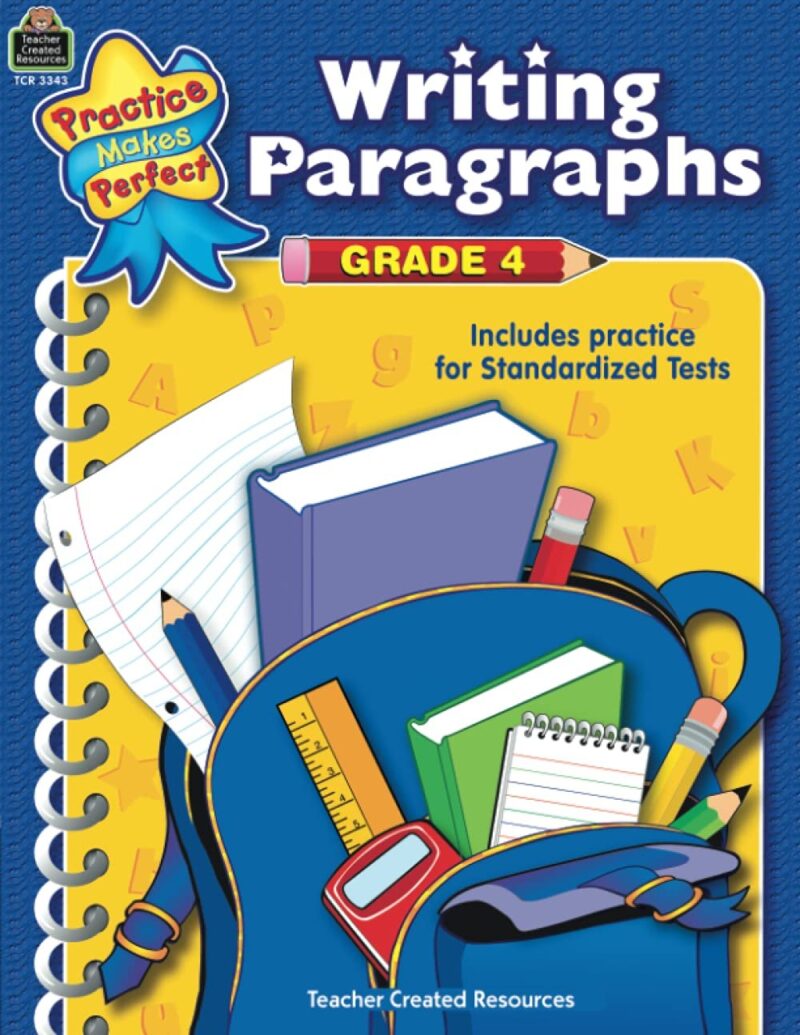 Writing Paragraphs Grade 4 (Practice Makes Perfect)