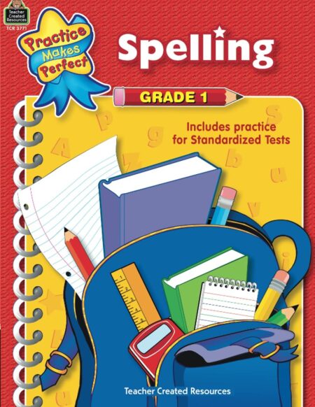 Spelling Grade 1 (Practice Makes Perfect (Teacher Created Materials))