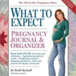 The What to Expect Pregnancy Journal & Organizer