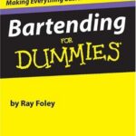 Bartending For Dummies