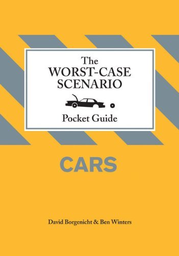The Worst-Case Scenario Pocket Guide: Cars