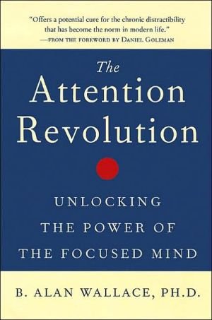 The Attention Revolution