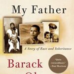 Dreams from My Father: A Story of Race and Inheritance