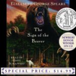 The Sign of the Beaver (Newbery Winner on CD)