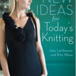 New Ideas for Today's Knitting