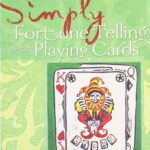 Simply Fortune Telling with Playing Cards