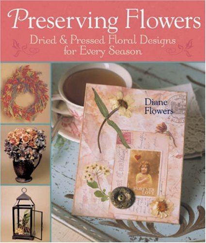 Preserving Flowers: