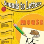 Building Writing Skills: Sounds to Letters: Sounds to Letters