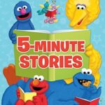 Sesame Street 5-Minute Stories (Sesame Street)