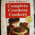 Mable Hoffman's Complete Crockery Cookery
