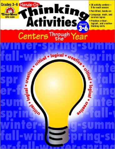 Hands-On Thinking Activities,Centers Through the Year, Grades 3-6