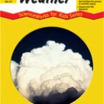 Weather (Scienceworks for Kids)