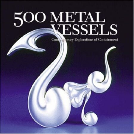 500 Metal Vessels