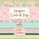 Designer Cards & Tags with Dena