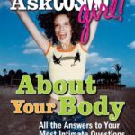 Ask Cosmogirl! about Your Body