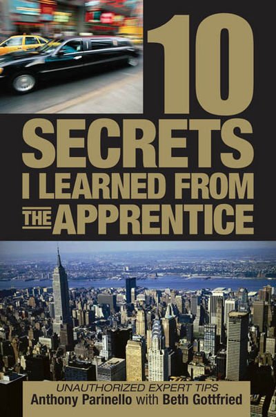 10 Secrets I Learned from the Apprentice